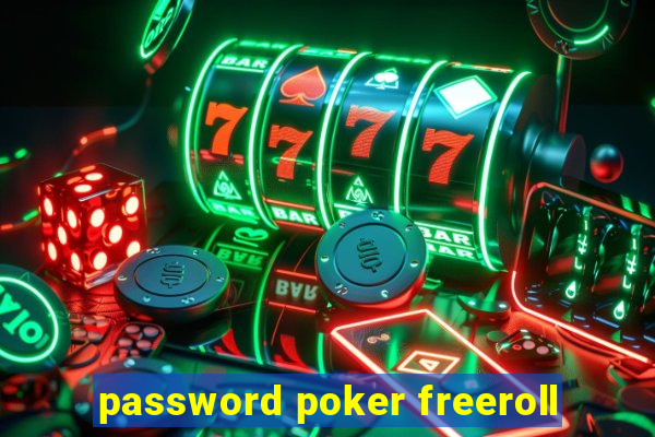 password poker freeroll